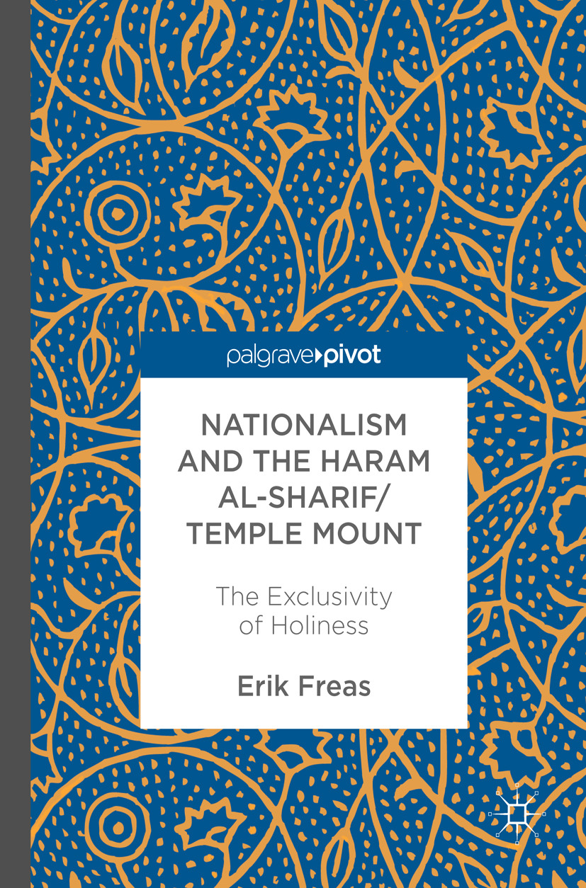 Freas, Erik - Nationalism and the Haram al-Sharif/Temple Mount, ebook