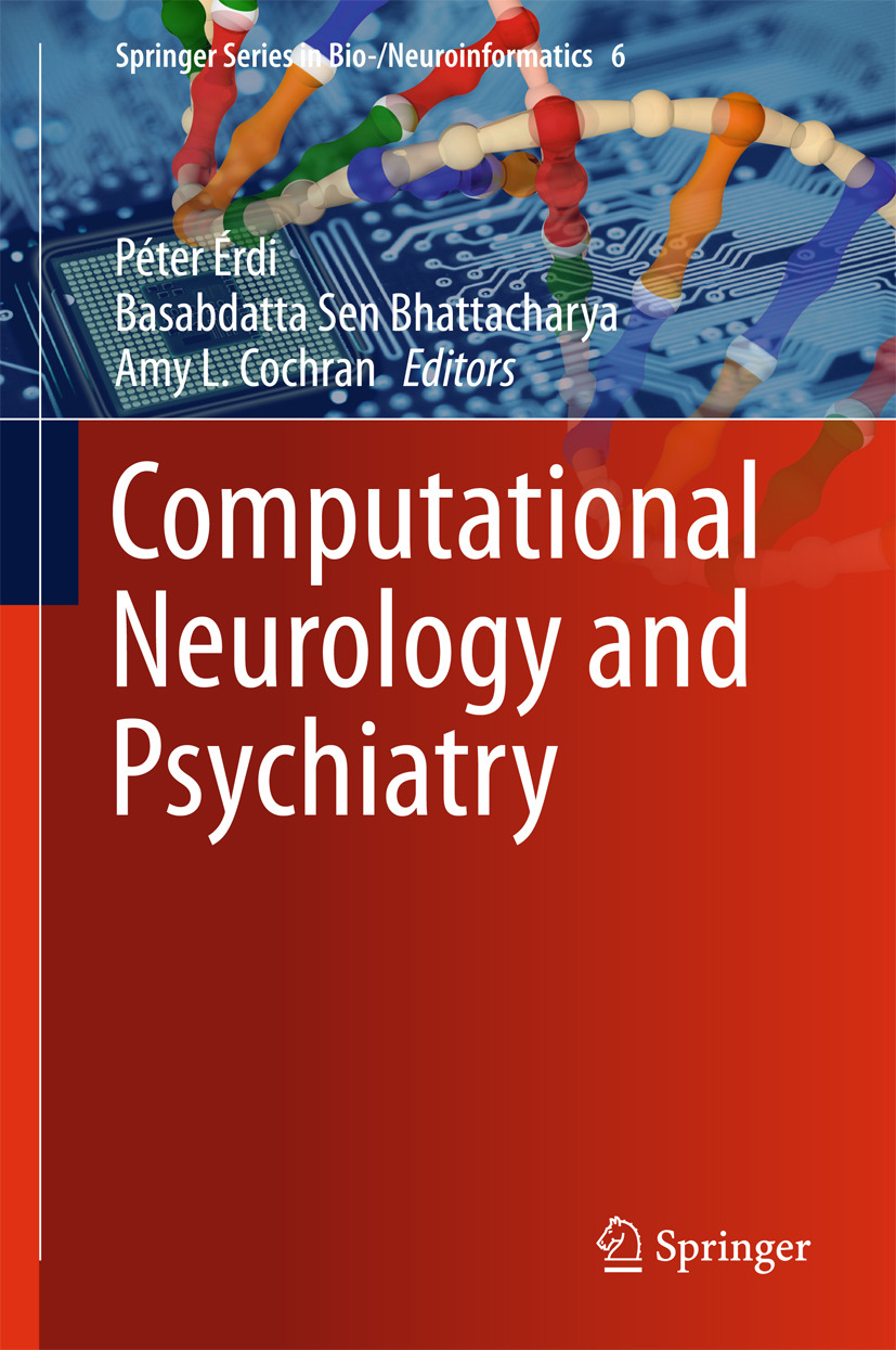 Bhattacharya, Basabdatta Sen - Computational Neurology and Psychiatry, e-bok