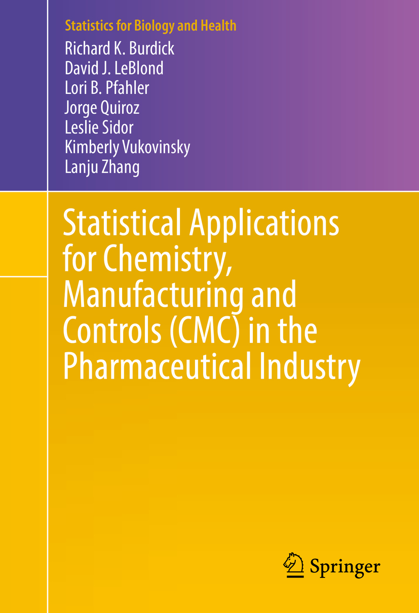 Burdick, Richard K. - Statistical Applications for Chemistry, Manufacturing and Controls (CMC) in the Pharmaceutical Industry, ebook