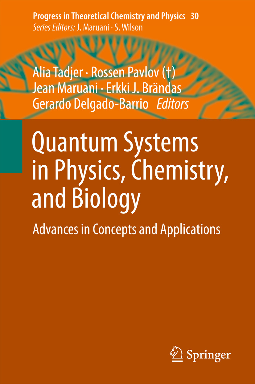 Brändas, Erkki J. - Quantum Systems in Physics, Chemistry, and Biology, e-kirja