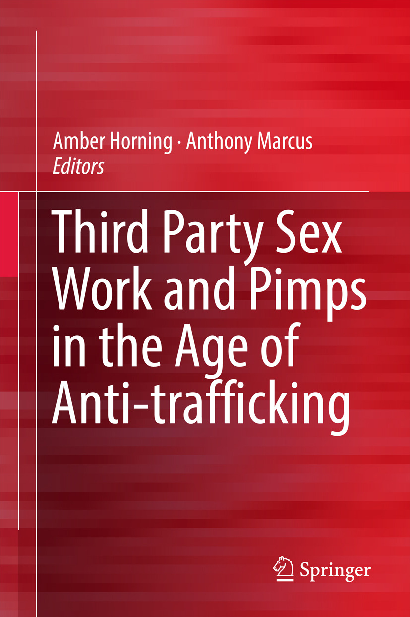 Horning, Amber - Third Party Sex Work and Pimps in the Age of Anti-trafficking, e-kirja