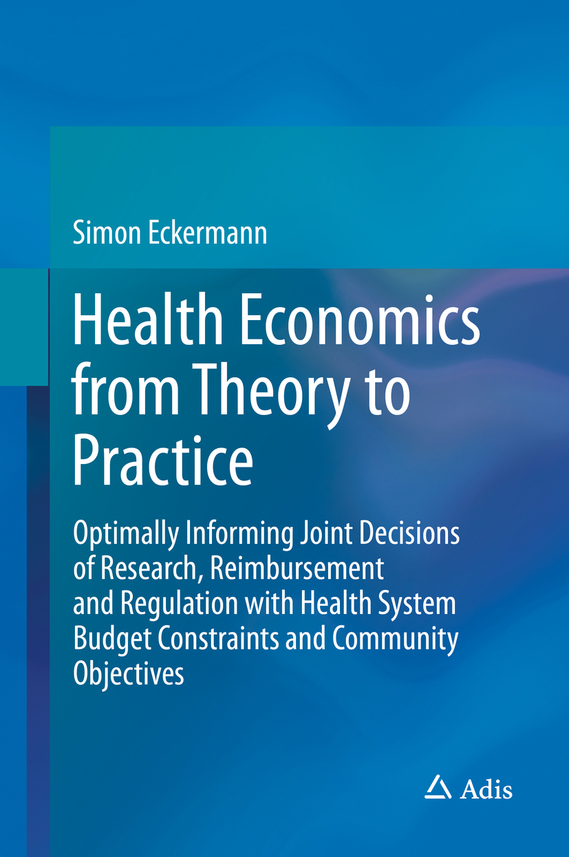 Eckermann, Simon - Health Economics from Theory to Practice, ebook