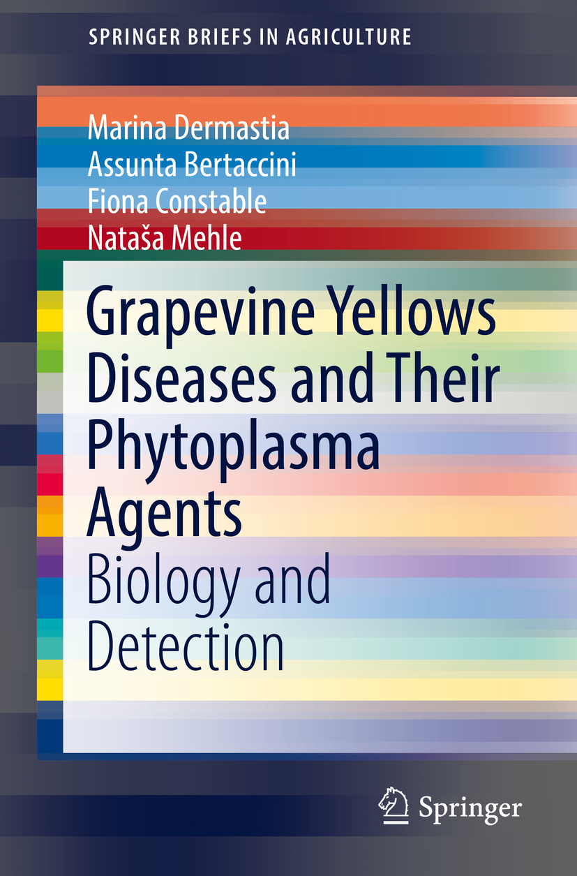 Bertaccini, Assunta - Grapevine Yellows Diseases and Their Phytoplasma Agents, ebook