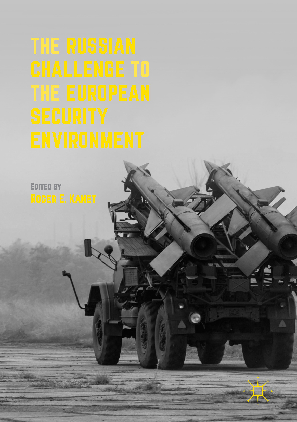 Kanet, Roger E. - The Russian Challenge to the European Security Environment, ebook