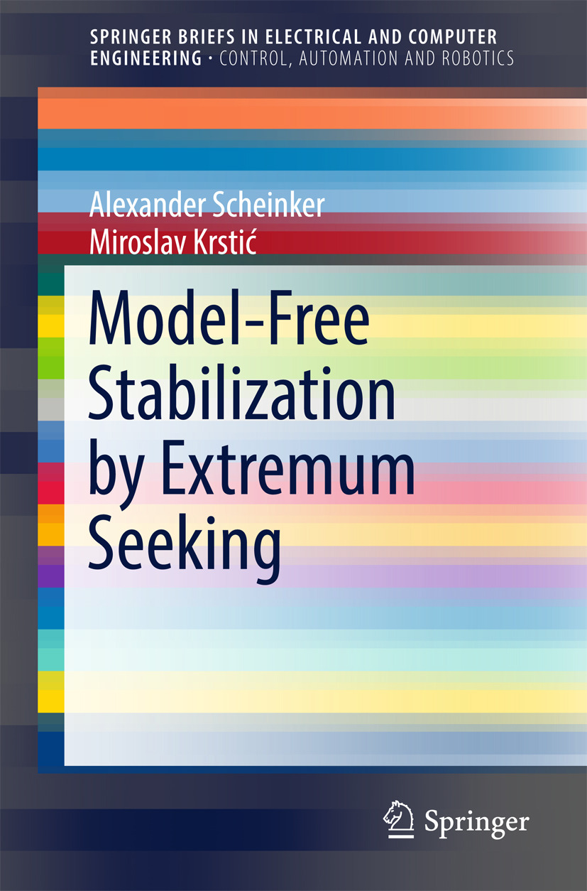 Krstić, Miroslav - Model-Free Stabilization by Extremum Seeking, e-kirja