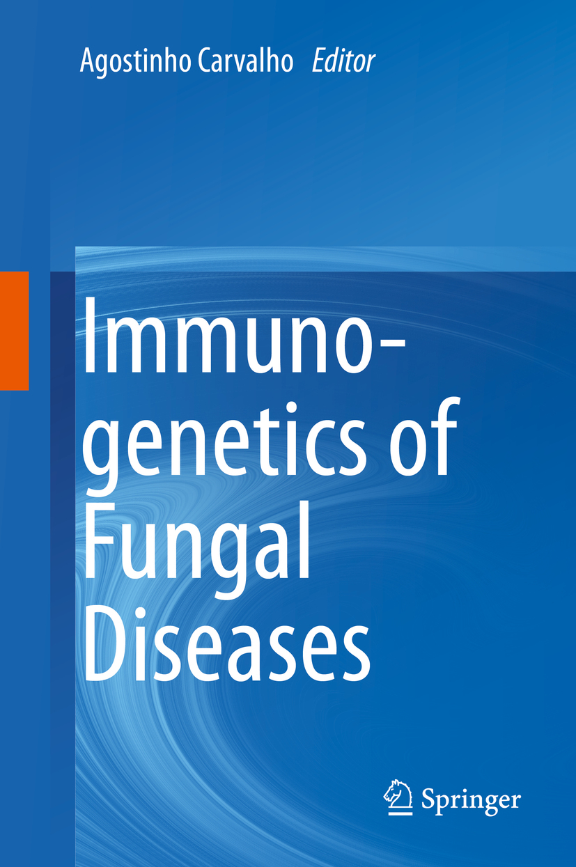 Carvalho, Agostinho - Immunogenetics of Fungal Diseases, e-bok