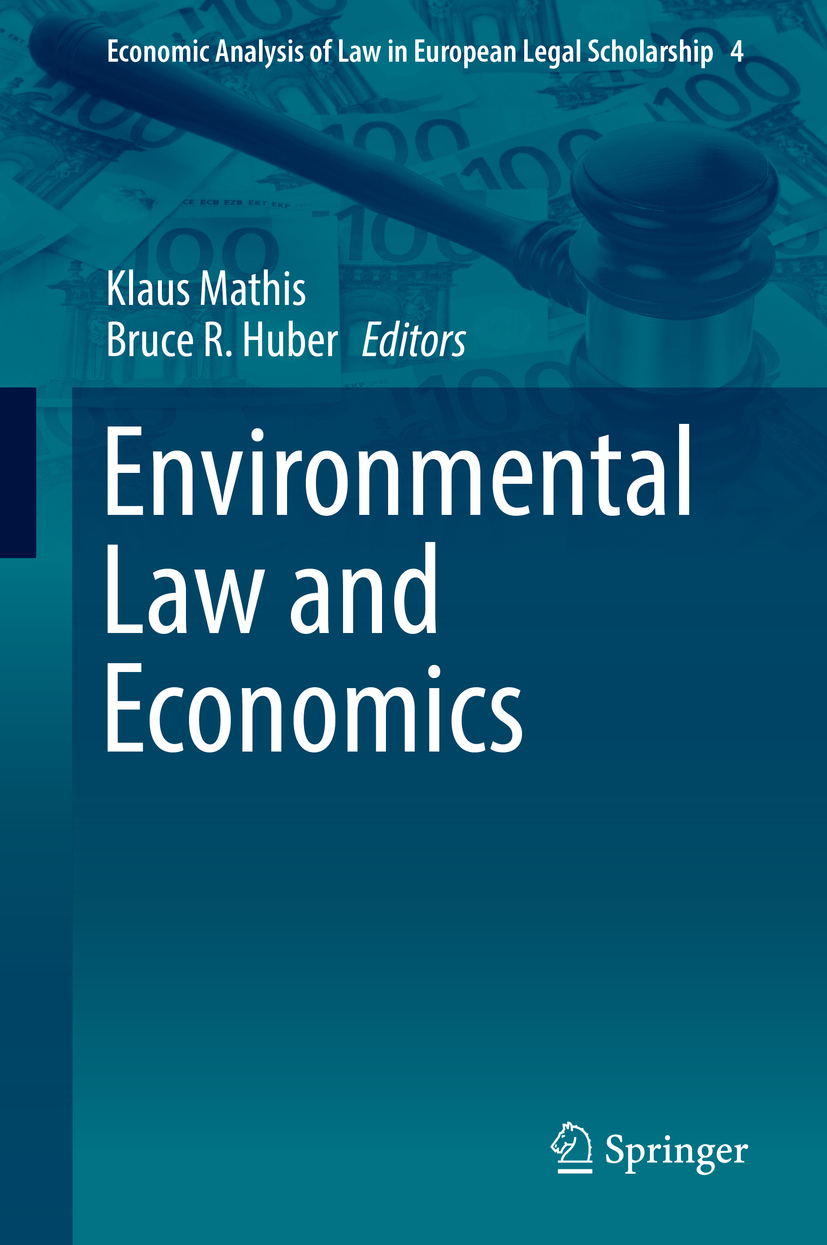 Huber, Bruce R. - Environmental Law and Economics, ebook