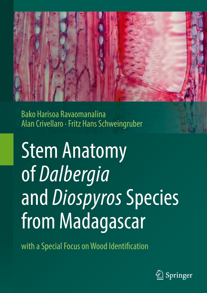 Crivellaro, Alan - Stem Anatomy of Dalbergia and Diospyros Species from Madagascar, e-kirja
