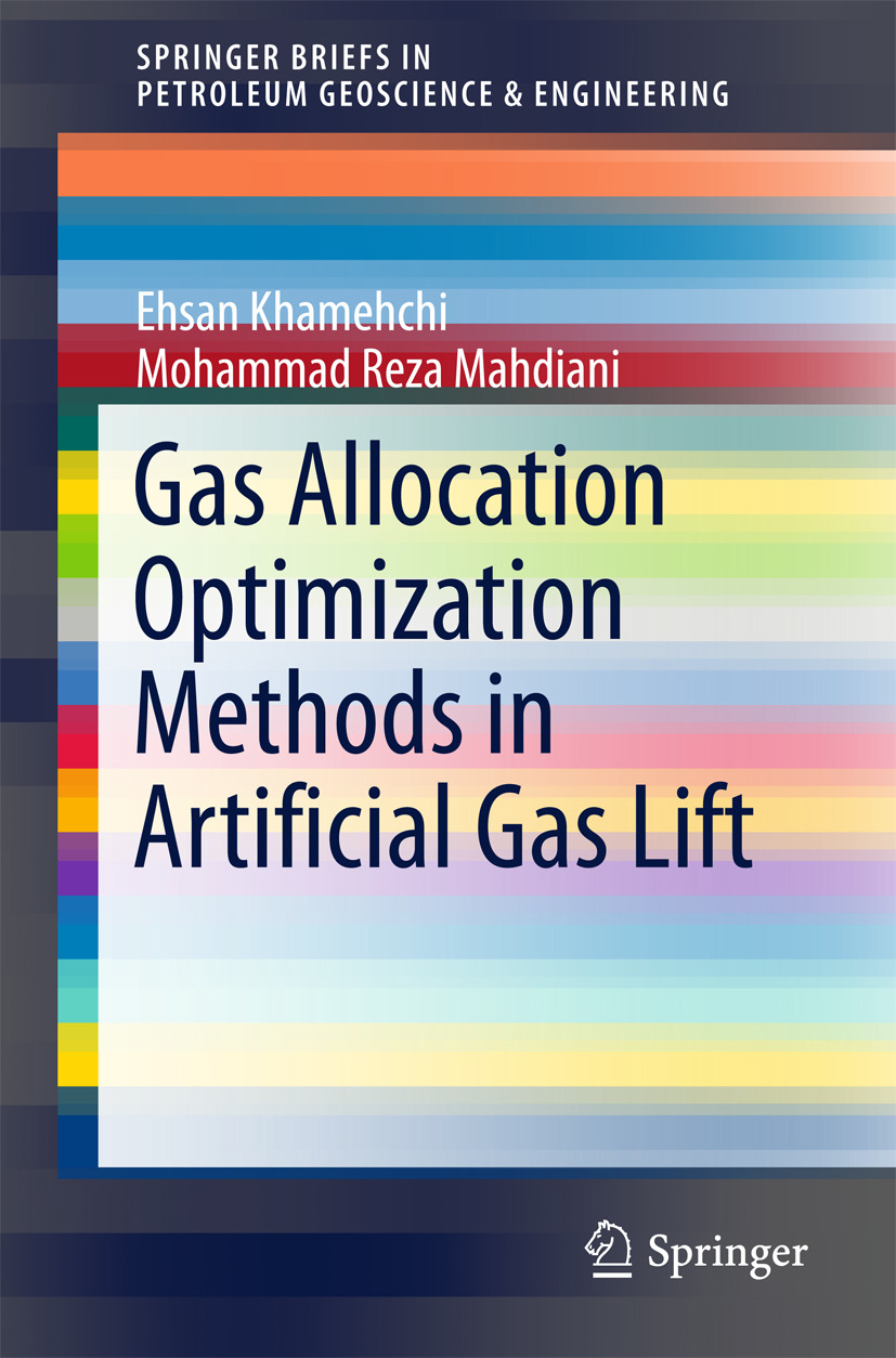 Khamehchi, Ehsan - Gas Allocation Optimization Methods in Artificial Gas Lift, e-bok