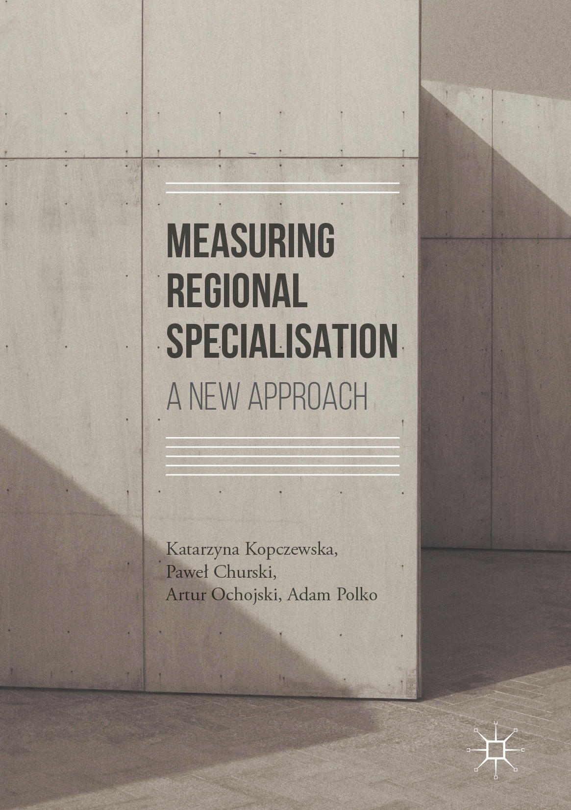 Churski, Paweł - Measuring Regional Specialisation, ebook