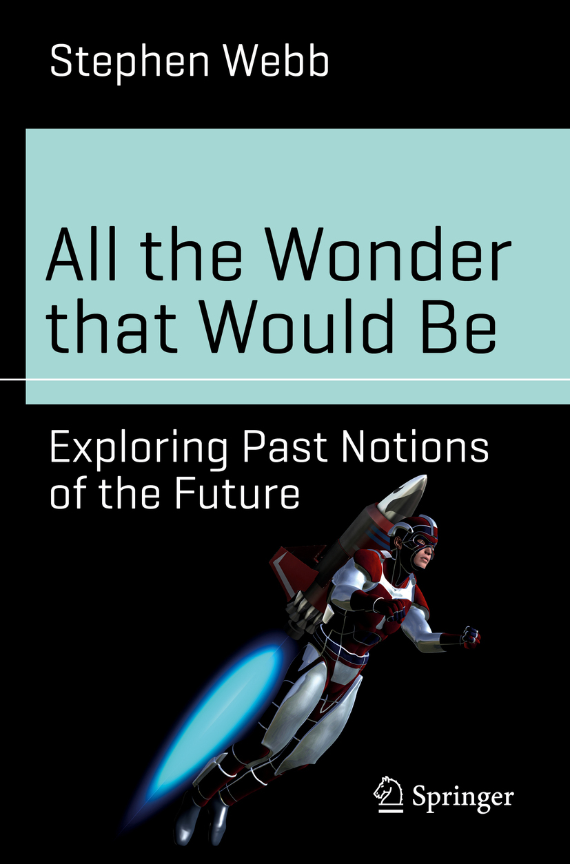 Webb, Stephen - All the Wonder that Would Be, ebook