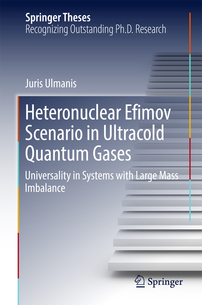 Ulmanis, Juris - Heteronuclear Efimov Scenario in Ultracold Quantum Gases, e-kirja