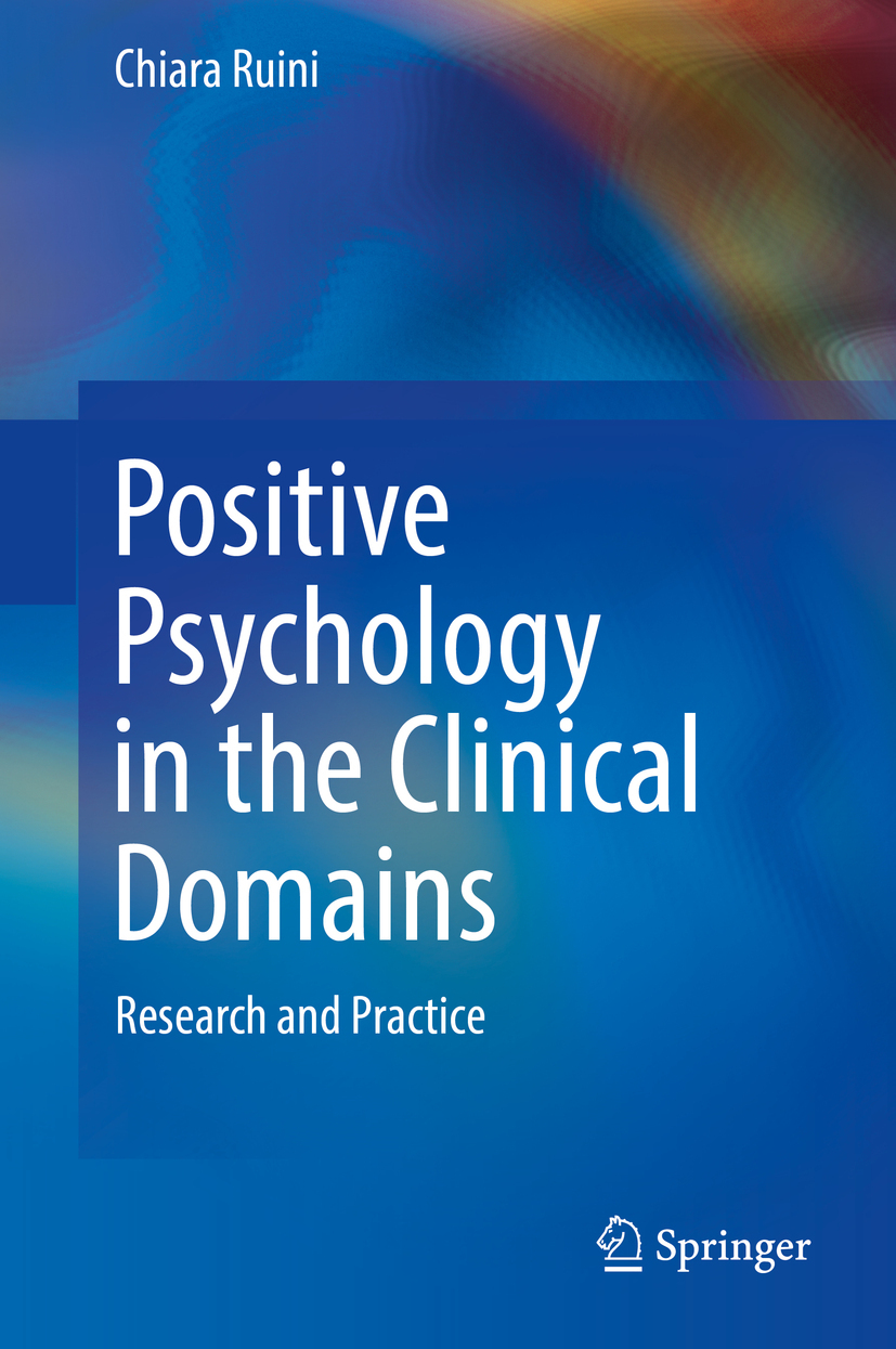 Ruini, Chiara - Positive Psychology in the Clinical Domains, ebook