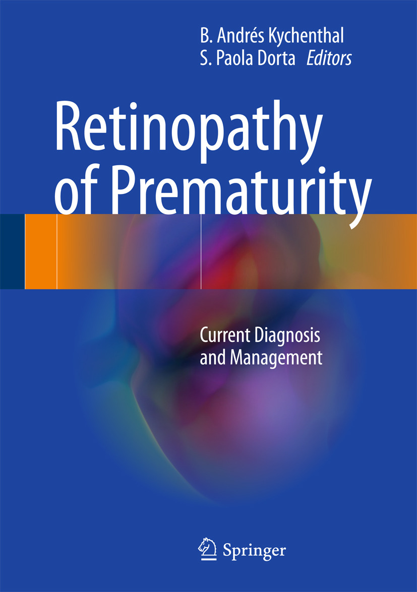 B., Andrés Kychenthal - Retinopathy of Prematurity, e-bok