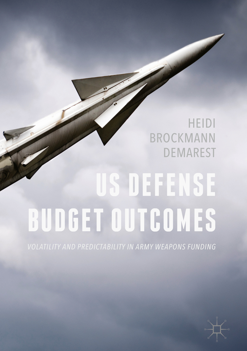 Demarest, Heidi Brockmann - US Defense Budget Outcomes, e-bok