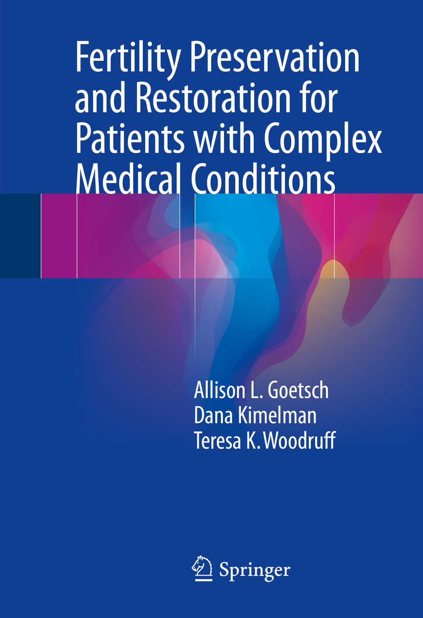 Goetsch, Allison L. - Fertility Preservation and Restoration for Patients with Complex Medical Conditions, e-kirja