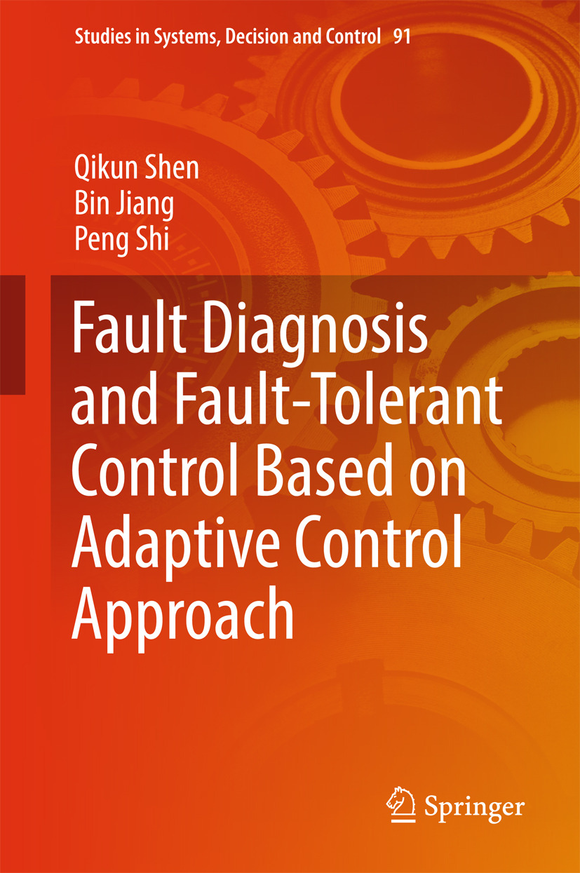 Jiang, Bin - Fault Diagnosis and Fault-Tolerant Control Based on Adaptive Control Approach, e-kirja