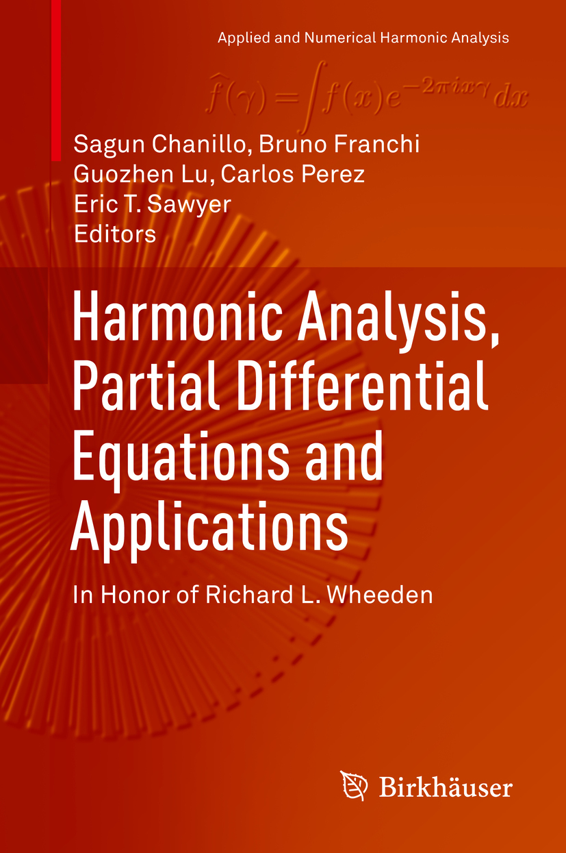 Chanillo, Sagun - Harmonic Analysis, Partial Differential Equations and Applications, e-kirja