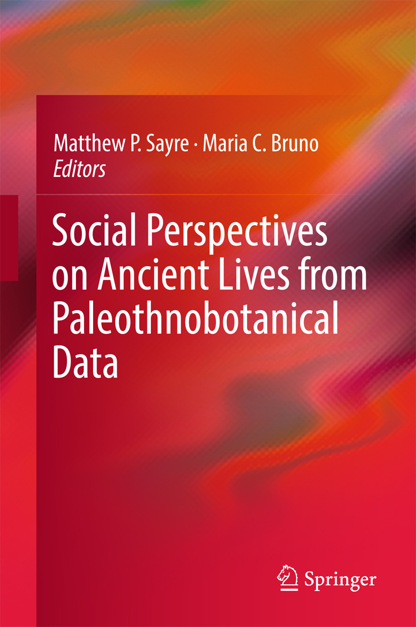 Bruno, Maria C. - Social Perspectives on Ancient Lives from Paleothnobotanical Data, e-kirja