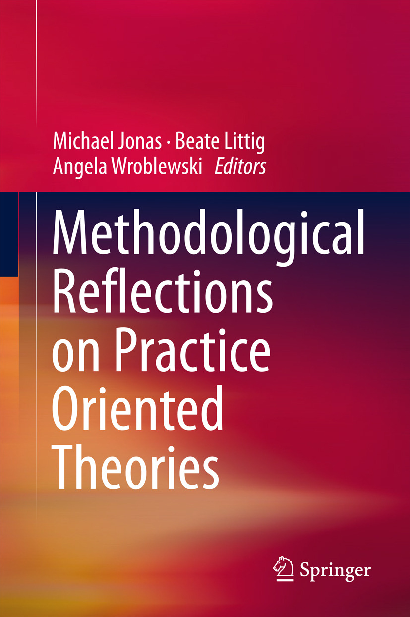Jonas, Michael - Methodological Reflections on Practice Oriented Theories, ebook