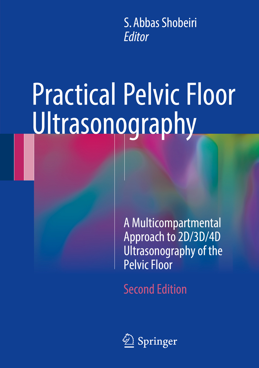 Shobeiri, S. Abbas - Practical Pelvic Floor Ultrasonography, ebook