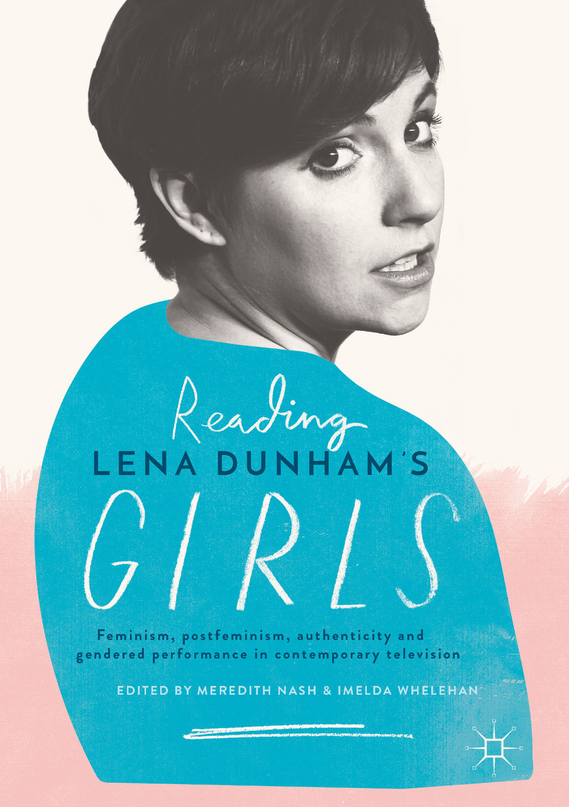 Nash, Meredith - Reading Lena Dunham’s Girls, ebook