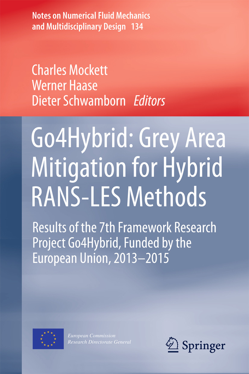 Haase, Werner - Go4Hybrid: Grey Area Mitigation for Hybrid RANS-LES Methods, ebook