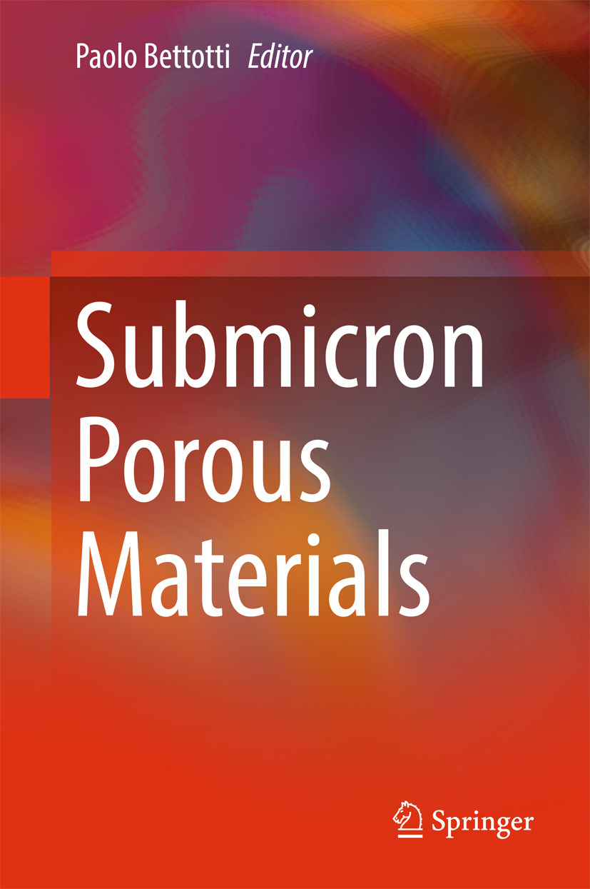 Bettotti, Paolo - Submicron Porous Materials, e-bok