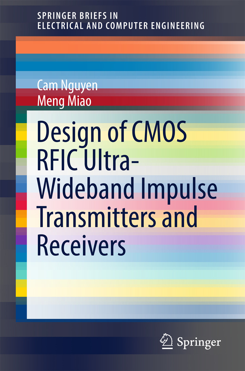 Miao, Meng - Design of CMOS RFIC Ultra-Wideband Impulse Transmitters and Receivers, ebook
