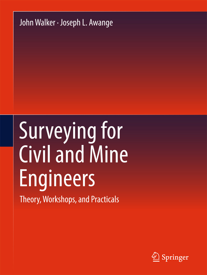 Awange, Joseph L. - Surveying for Civil and Mine Engineers, e-kirja