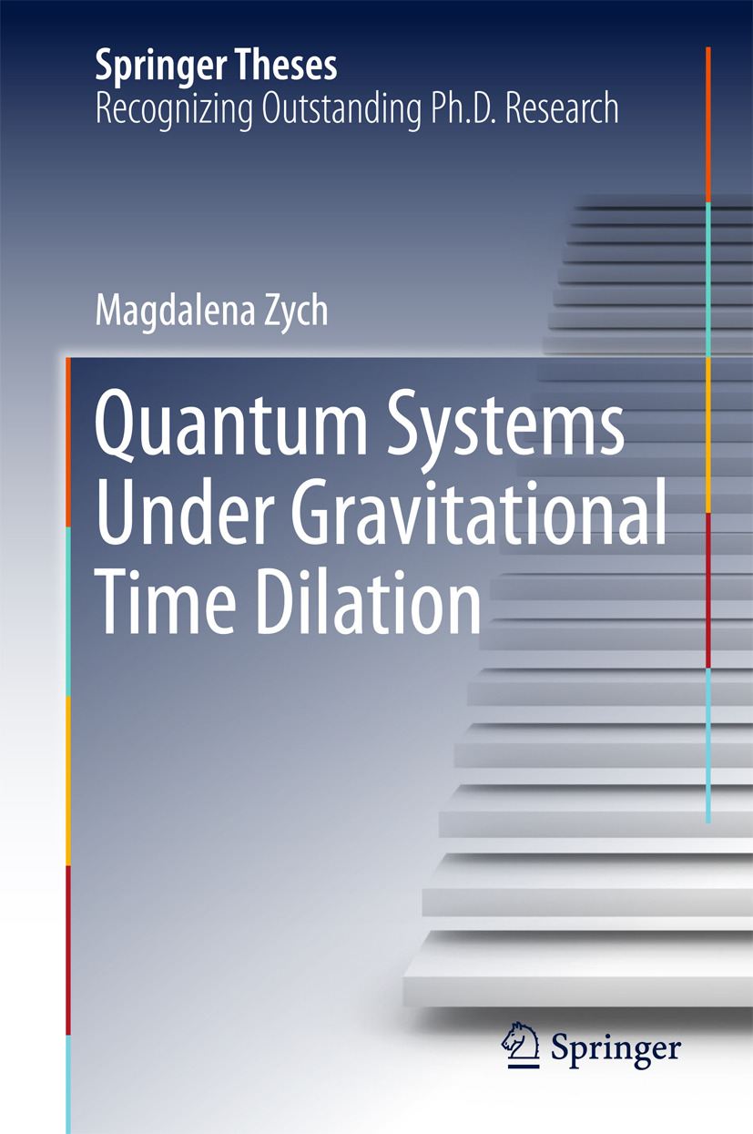 Zych, Magdalena - Quantum Systems under Gravitational Time Dilation, ebook