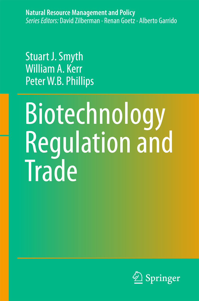 Kerr, William A. - Biotechnology Regulation and Trade, e-bok