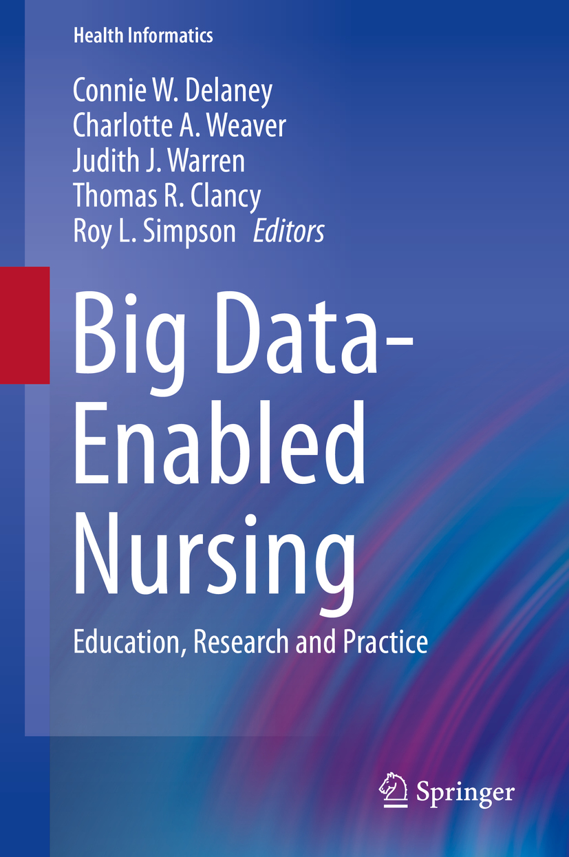Clancy, Thomas R. - Big Data-Enabled Nursing, e-bok