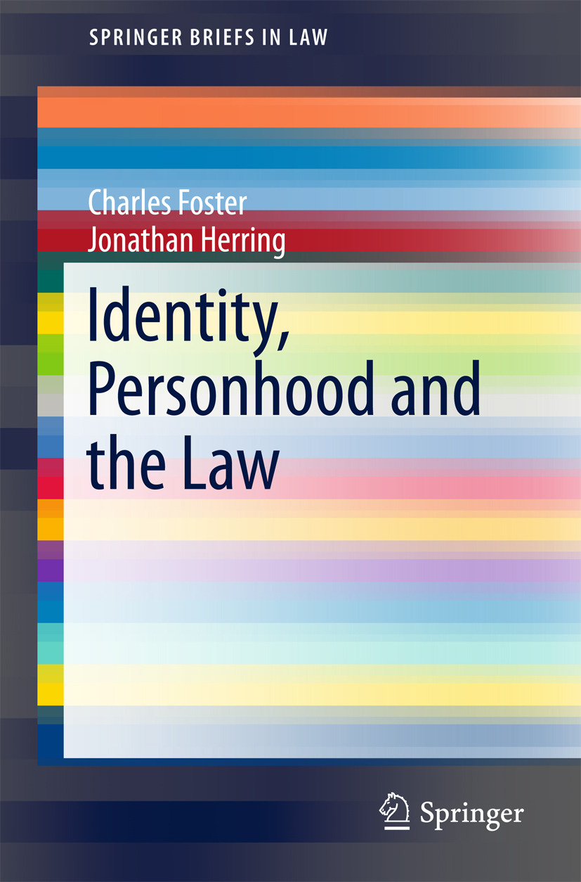 Foster, Charles - Identity, Personhood and the Law, ebook