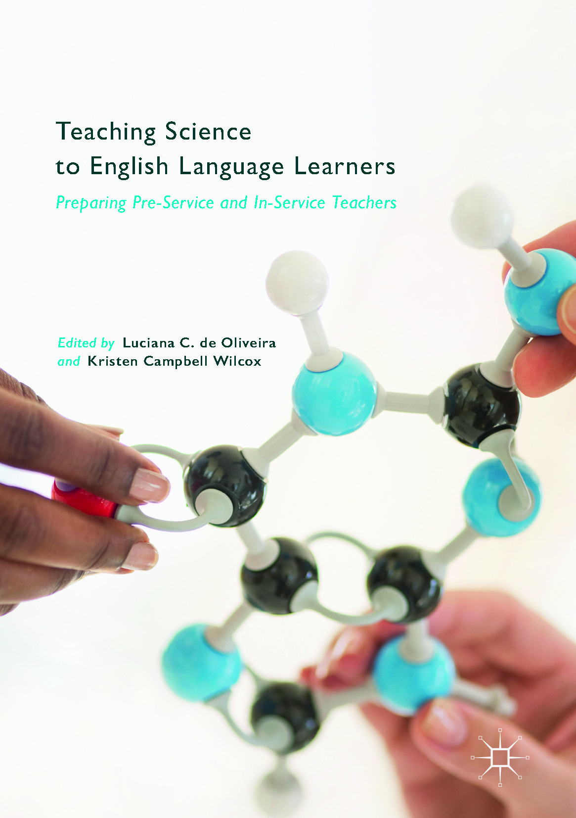 Oliveira, Luciana C. de - Teaching Science to English Language Learners, ebook