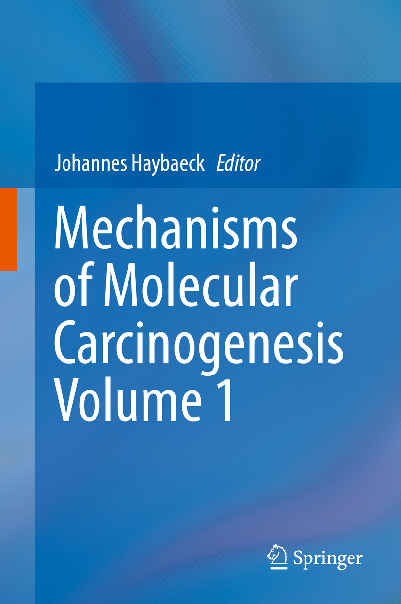 Haybaeck, Johannes - Mechanisms of Molecular Carcinogenesis – Volume 1, ebook