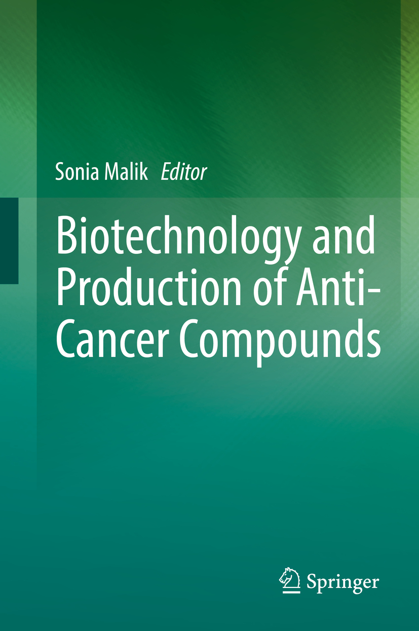 Malik, Sonia - Biotechnology and Production of Anti-Cancer Compounds, e-kirja
