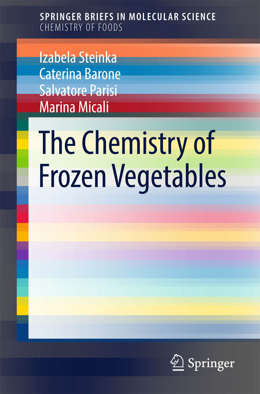 Barone, Caterina - The Chemistry of Frozen Vegetables, e-bok