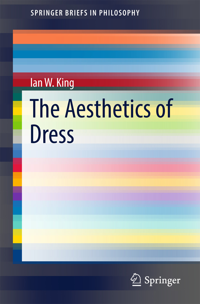 King, Ian - The Aesthetics of Dress, e-bok
