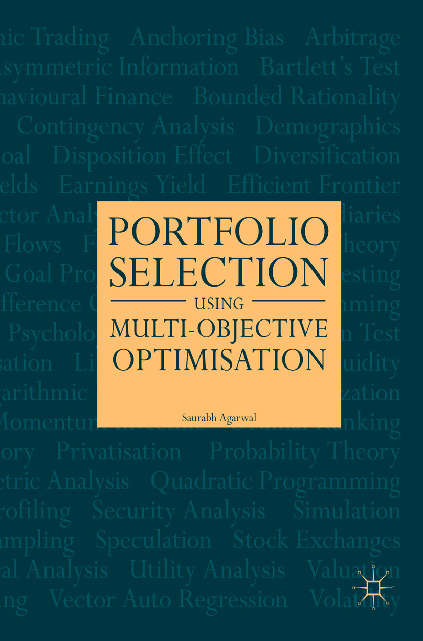 Agarwal, Saurabh - Portfolio Selection Using Multi-Objective Optimisation, ebook