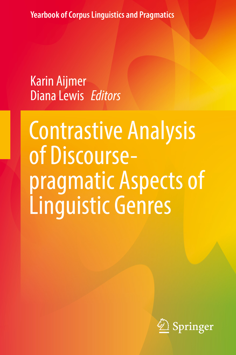 Aijmer, Karin - Contrastive Analysis of Discourse-pragmatic Aspects of Linguistic Genres, ebook