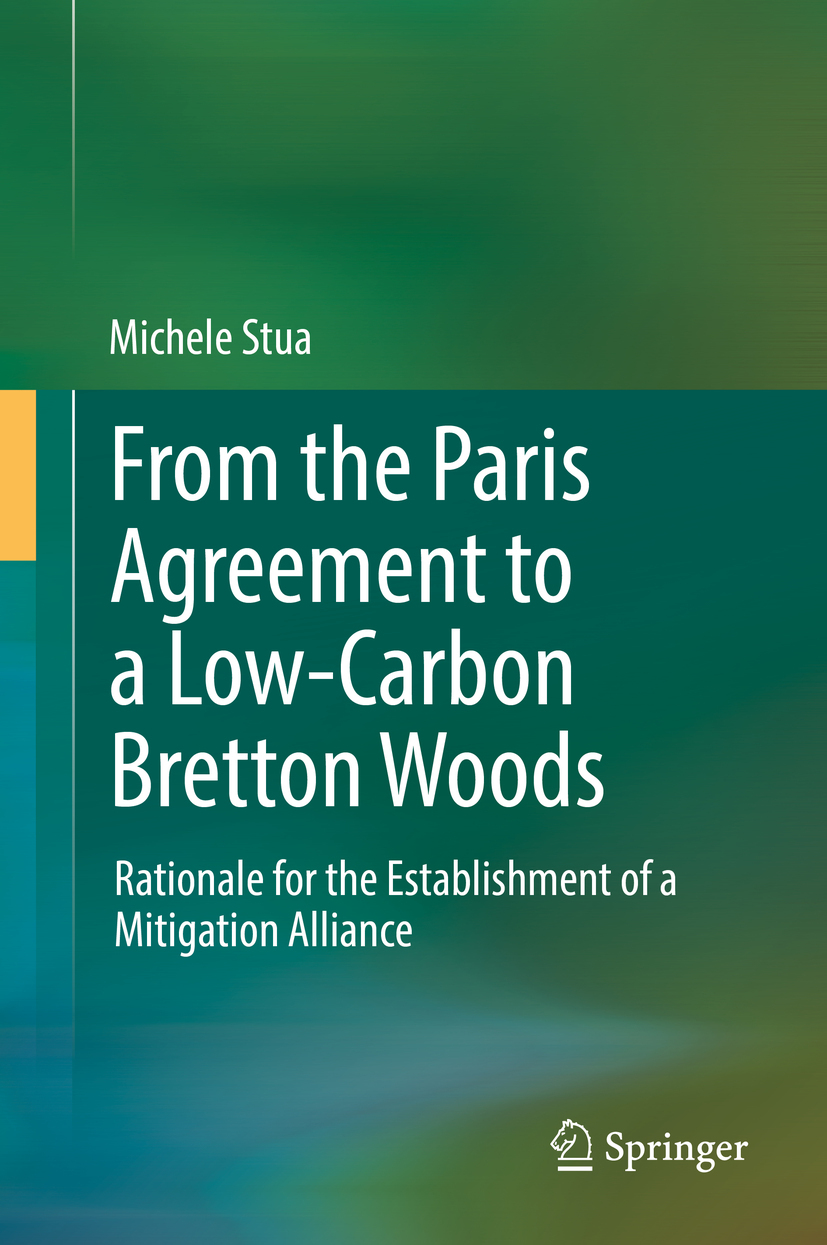 Stua, Michele - From the Paris Agreement to a Low-Carbon Bretton Woods, ebook