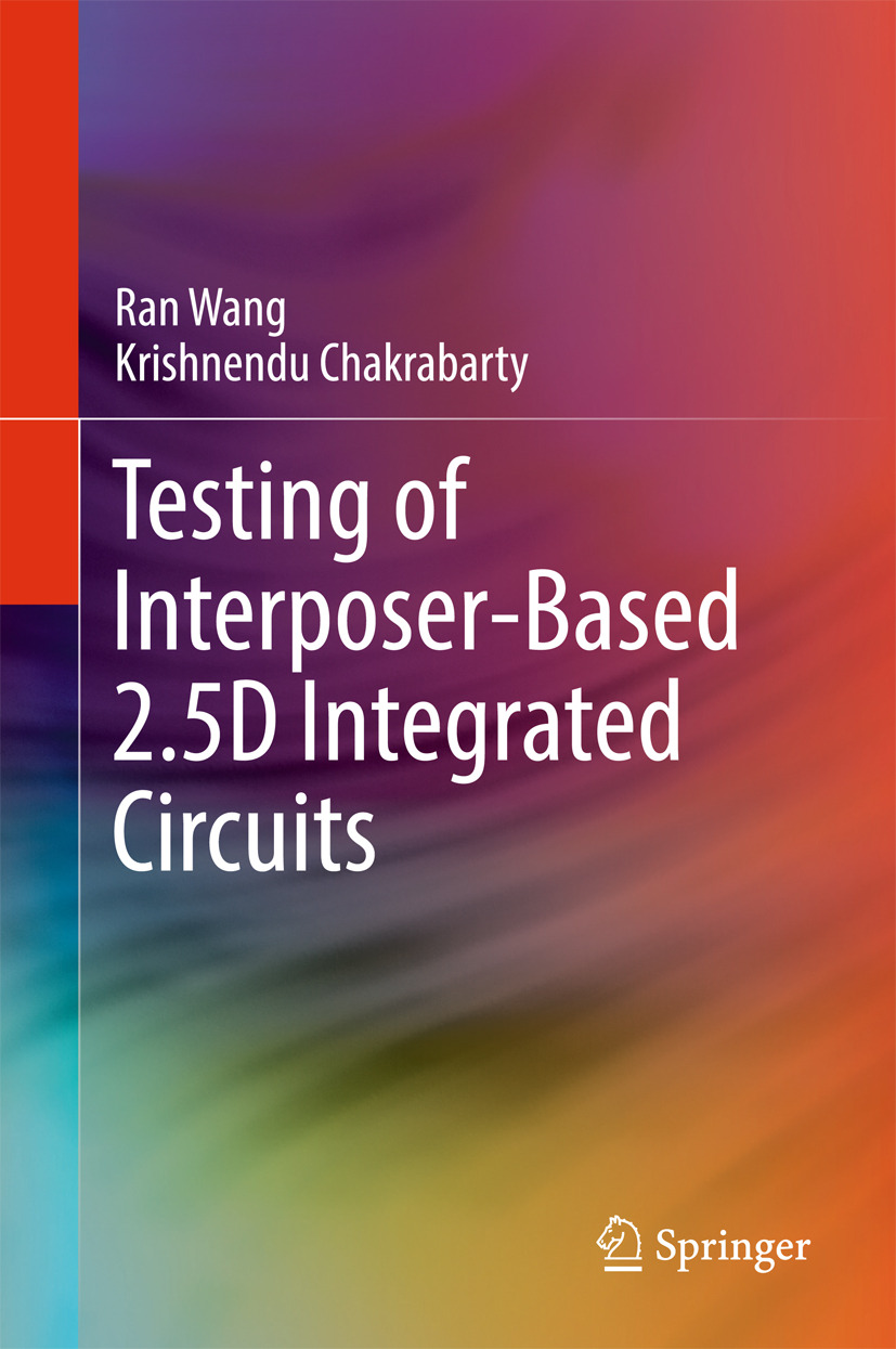 Chakrabarty, Krishnendu - Testing of Interposer-Based 2.5D Integrated Circuits, ebook