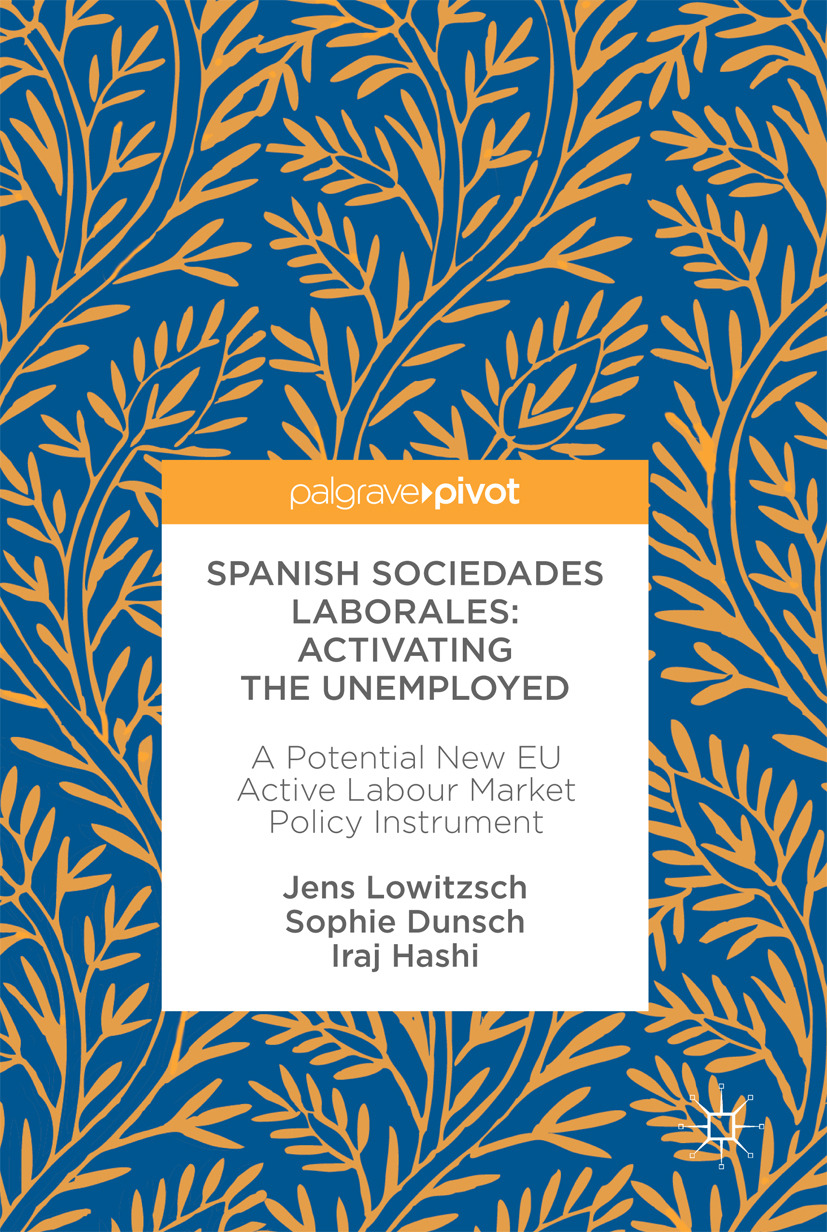 Dunsch, Sophie - Spanish Sociedades Laborales—Activating the Unemployed, ebook