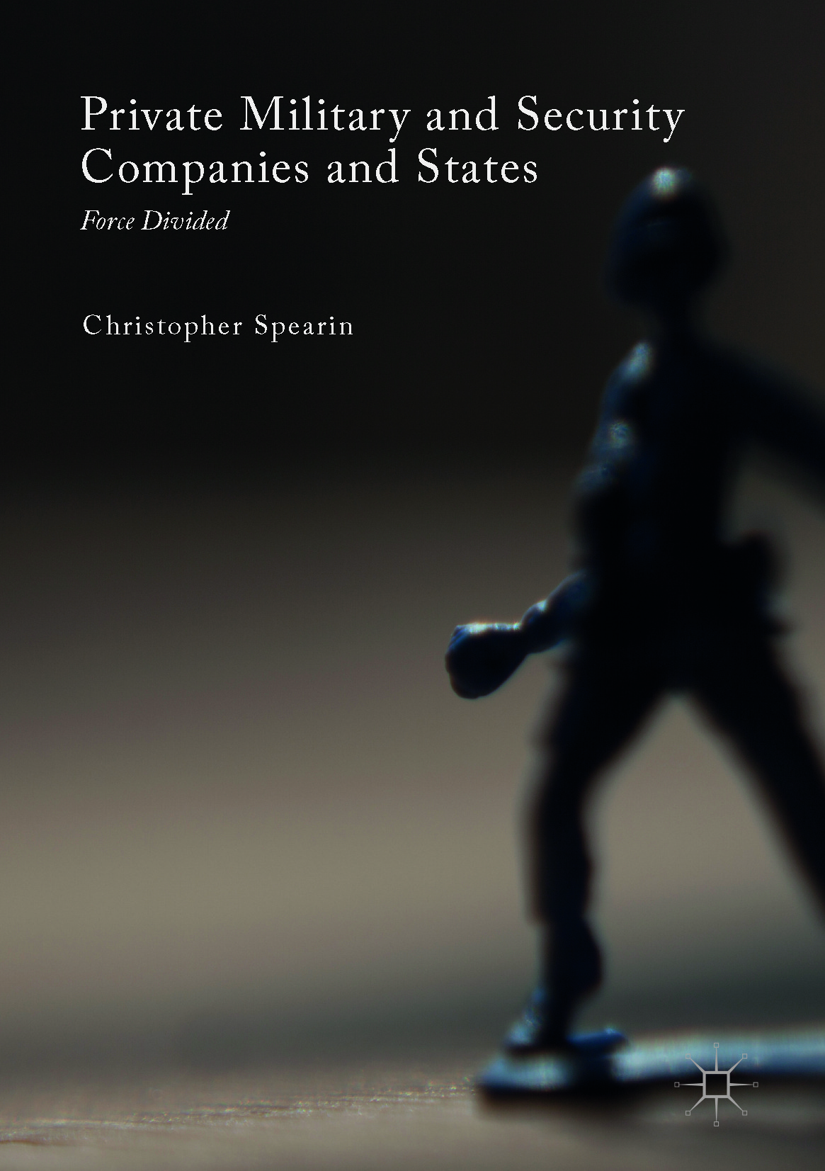 Spearin, Christopher - Private Military and Security Companies and States, ebook