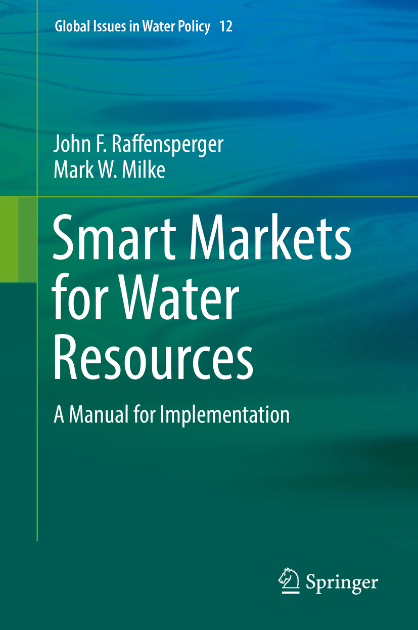 Milke, Mark W. - Smart Markets for Water Resources, e-bok