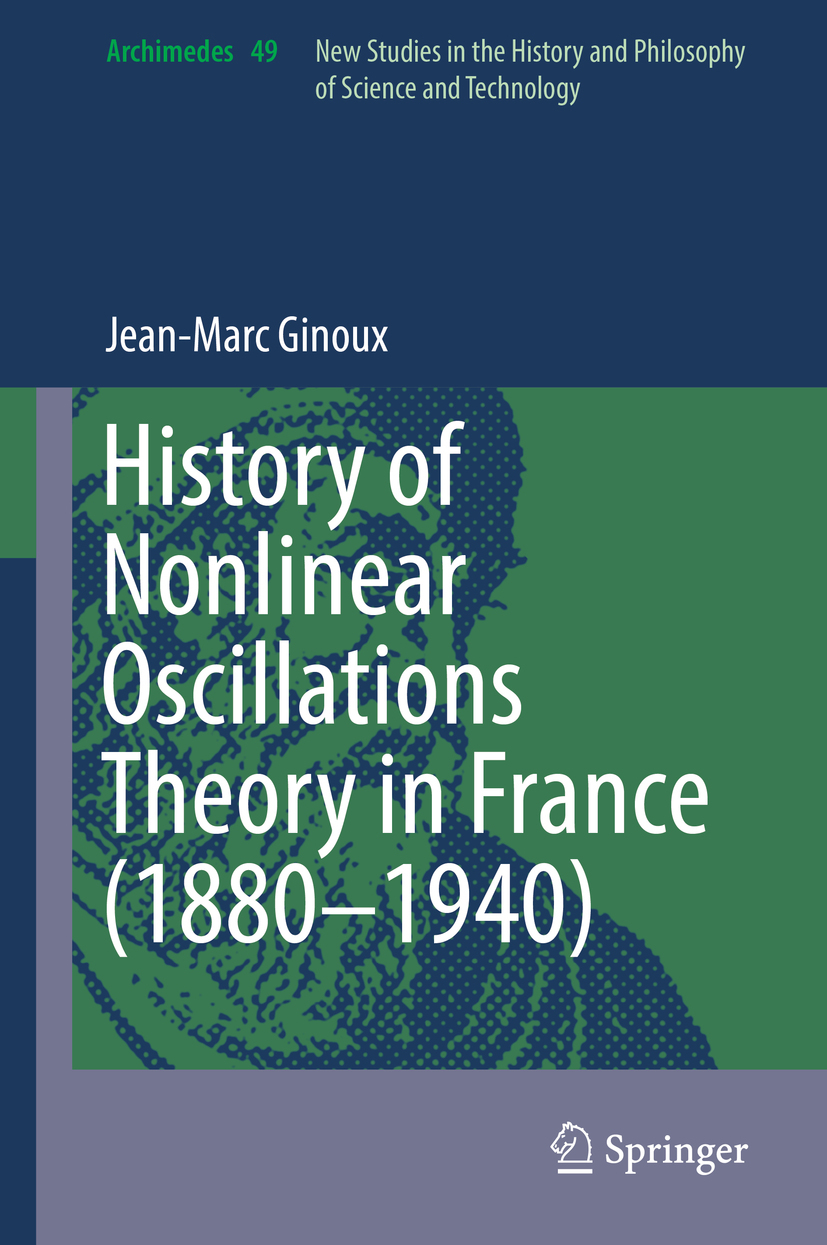 Ginoux, Jean-Marc - History of Nonlinear Oscillations Theory in France (1880-1940), ebook