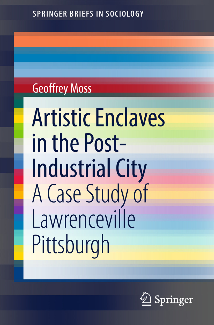 Moss, Geoffrey - Artistic Enclaves in the Post-Industrial City, ebook