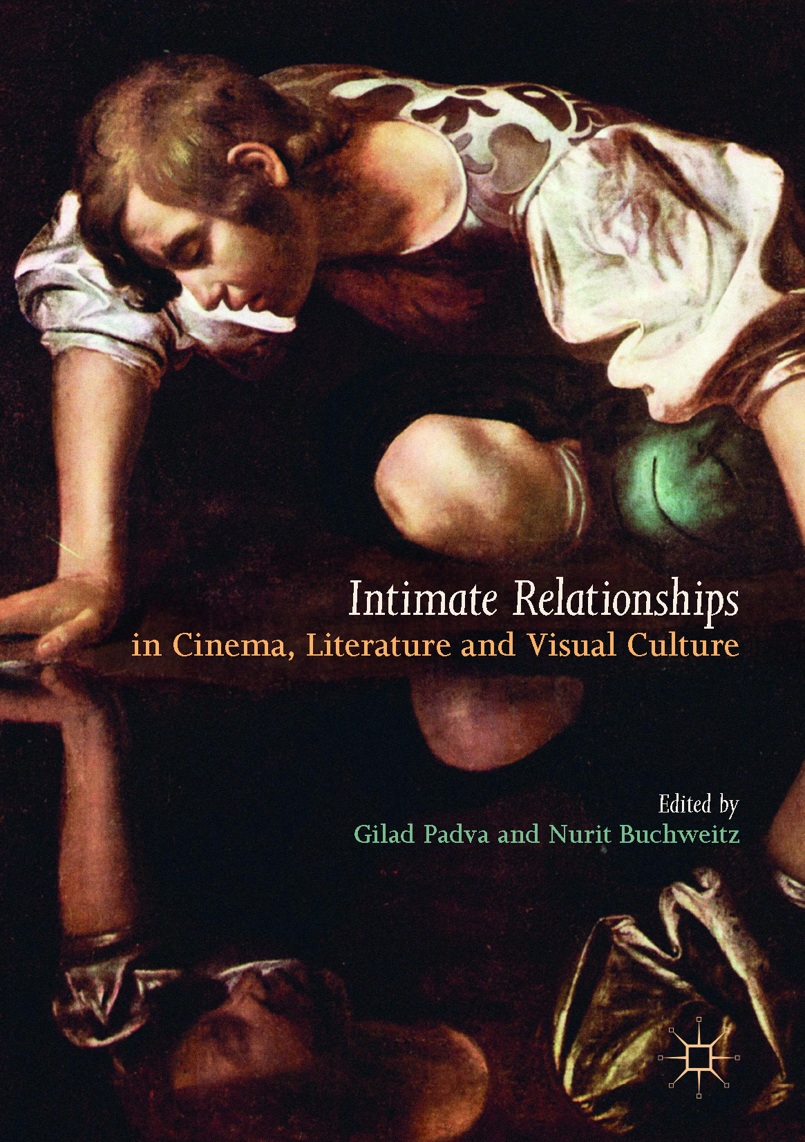 Buchweitz, Nurit - Intimate Relationships in Cinema, Literature and Visual Culture, ebook