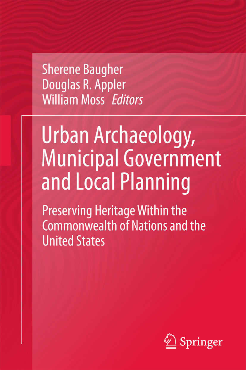 Appler, Douglas R. - Urban Archaeology, Municipal Government and Local Planning, ebook